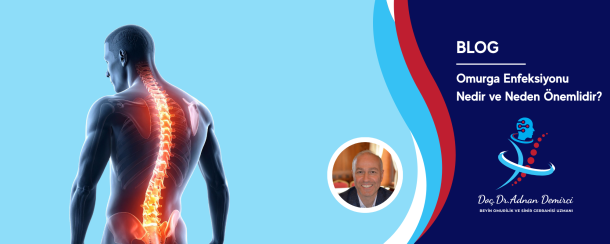 Omurga Enfeksiyonu Nedir ve Neden Önemlidir?